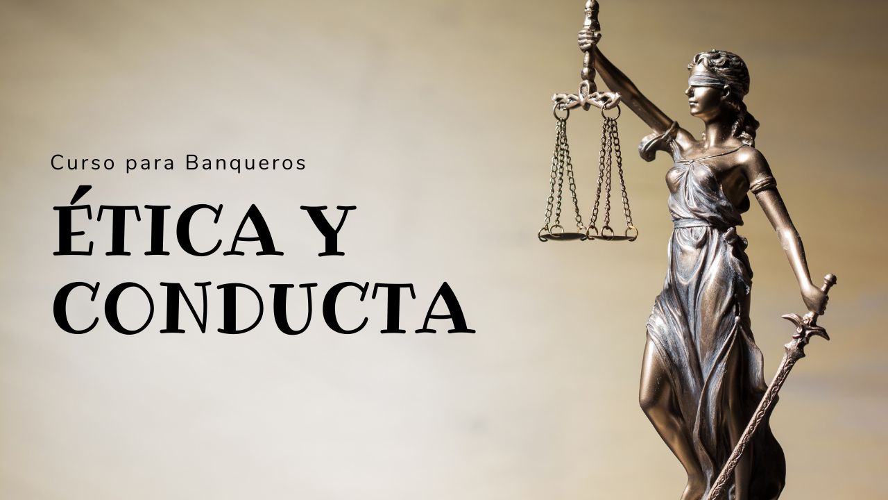 Curso Código de Ética y Conducta para Bancos (1)